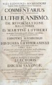 Veit Ludwig Seckendorf - "Historia Lutheranismi - Commentarius Historicus et Apologeticus... " -