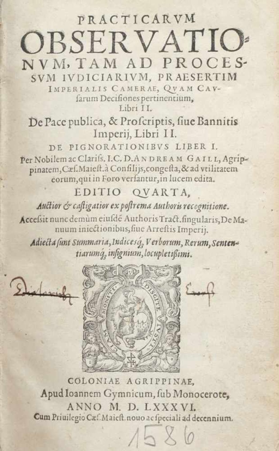 Andreas Gail - "Practicarum Observationum... " - Köln, Gymnicum 1586. Gepr. Ldr. Dreifacher roter