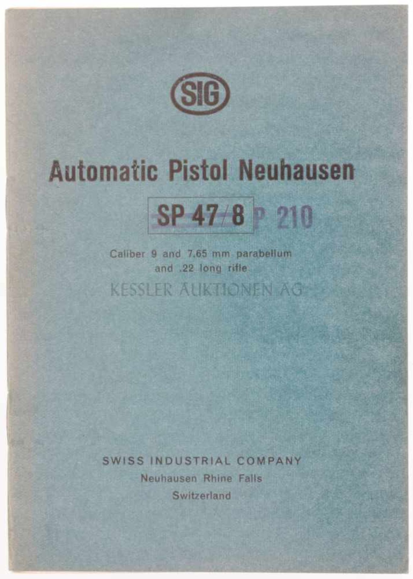 Reglement "Automatic Pistol Neuhausen SP47/8 P210" 24-seitige Anleitung in englischer Sprache zur