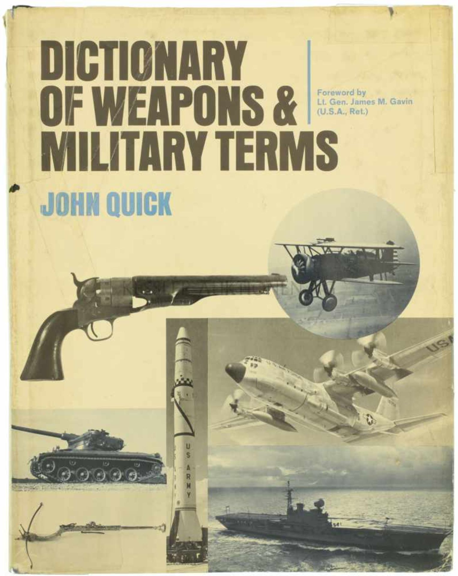 Dictionary of Weapons & Military Terms Autor John Quick, 1973, ein 515-seitiges Lexikon mit