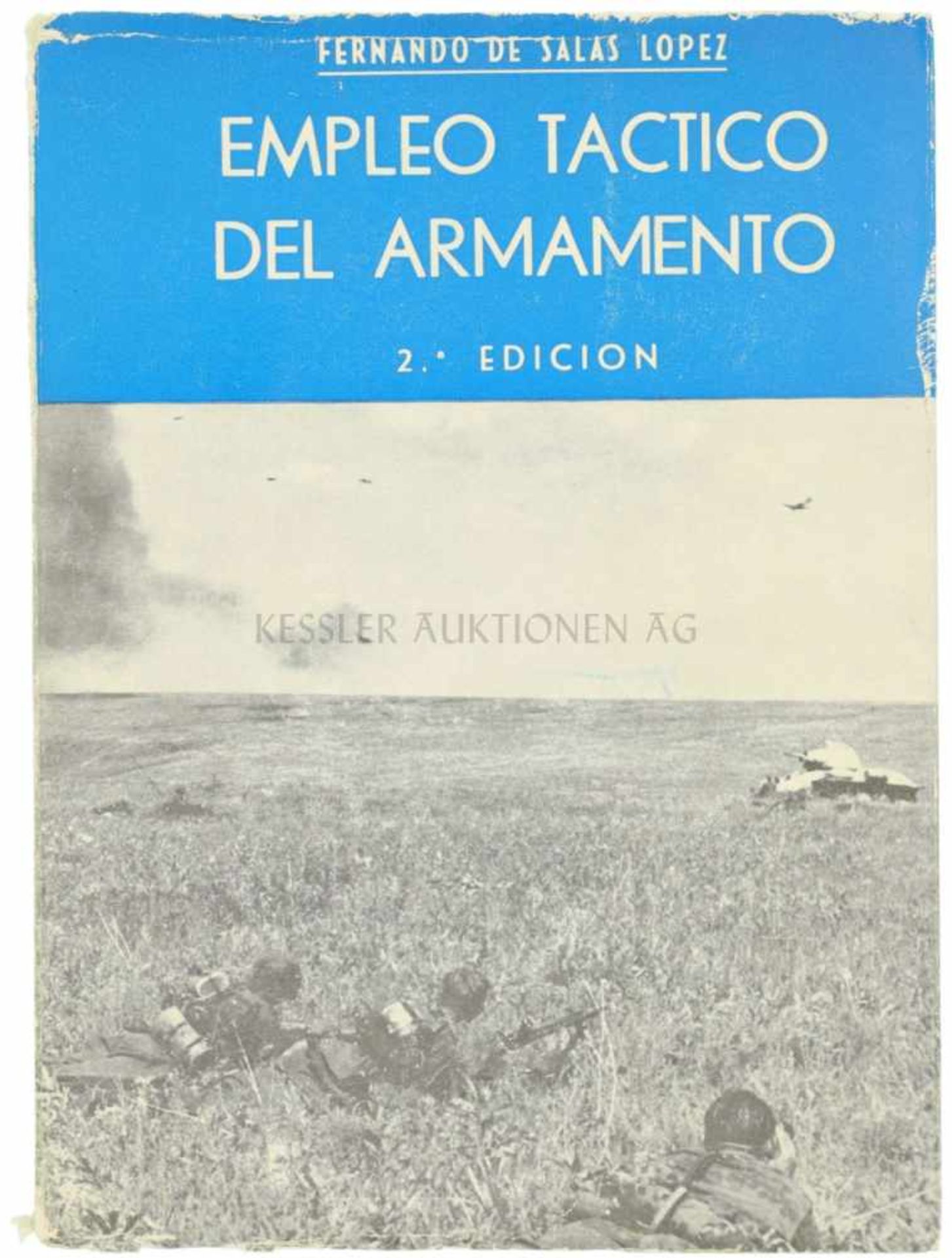 Empleo Tactico Del Armamento 2. Auflage, Autor Fernando De Salas Lopez, 1115 Seiten, in spanischer