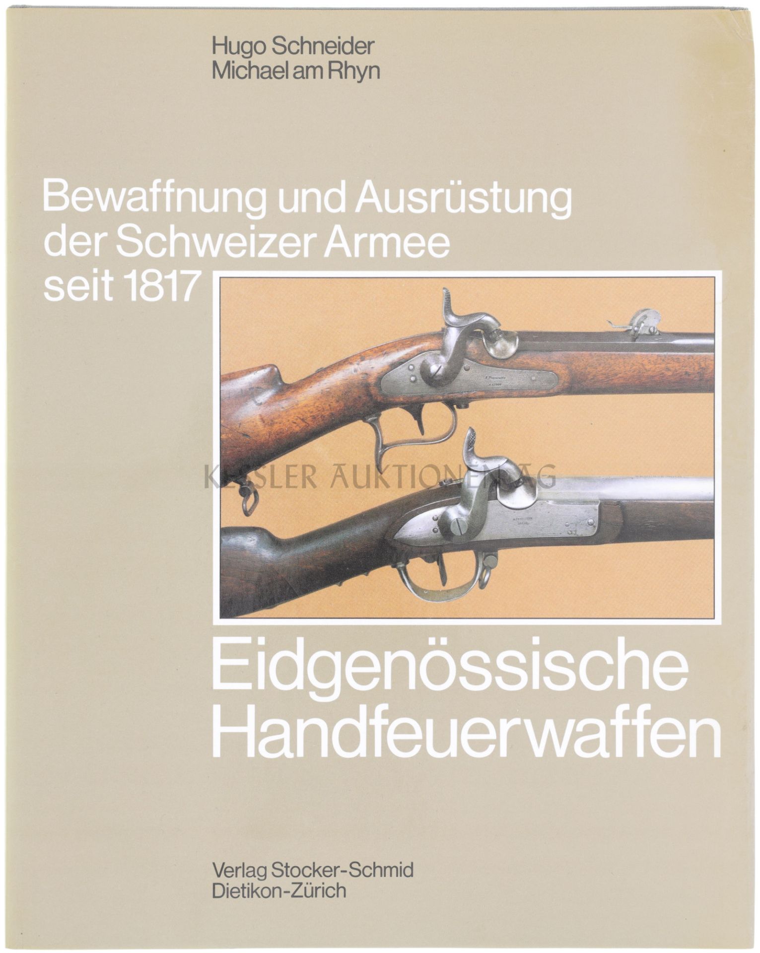 Eidgenössische Handfeuerwaffen, Band 2 aus der Reihe "Bewaffnung und Ausrüstung der Schweizer