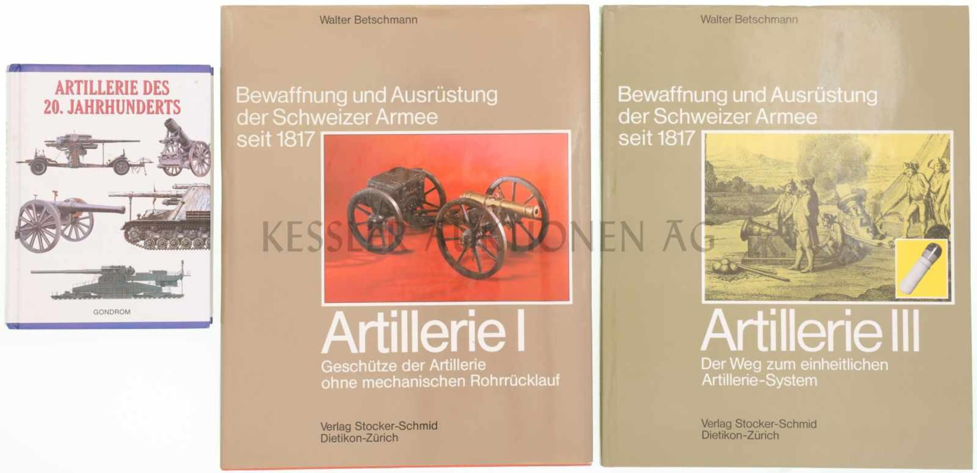 Konvolut von 3 Büchern, Bewaffnung und Ausrüstung der Schweizer Armee seit 1817, Artillerie des