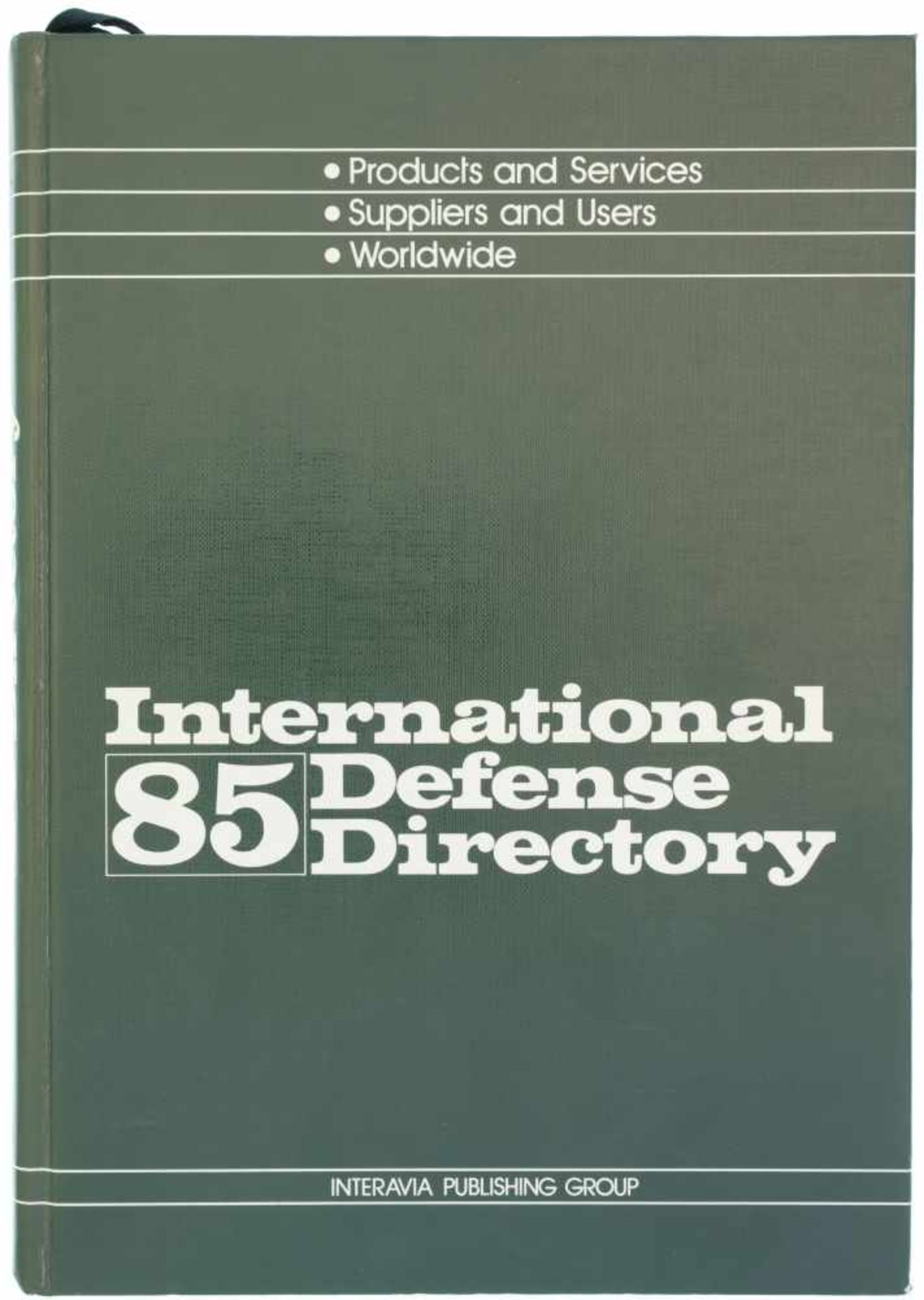 International Defense Directory 85 Autor C.E. Howard, 1984, 701 Seiten, Interavia Publishing