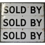 3 ENAMEL SINGLE SIDED SOLD BY SIGNS