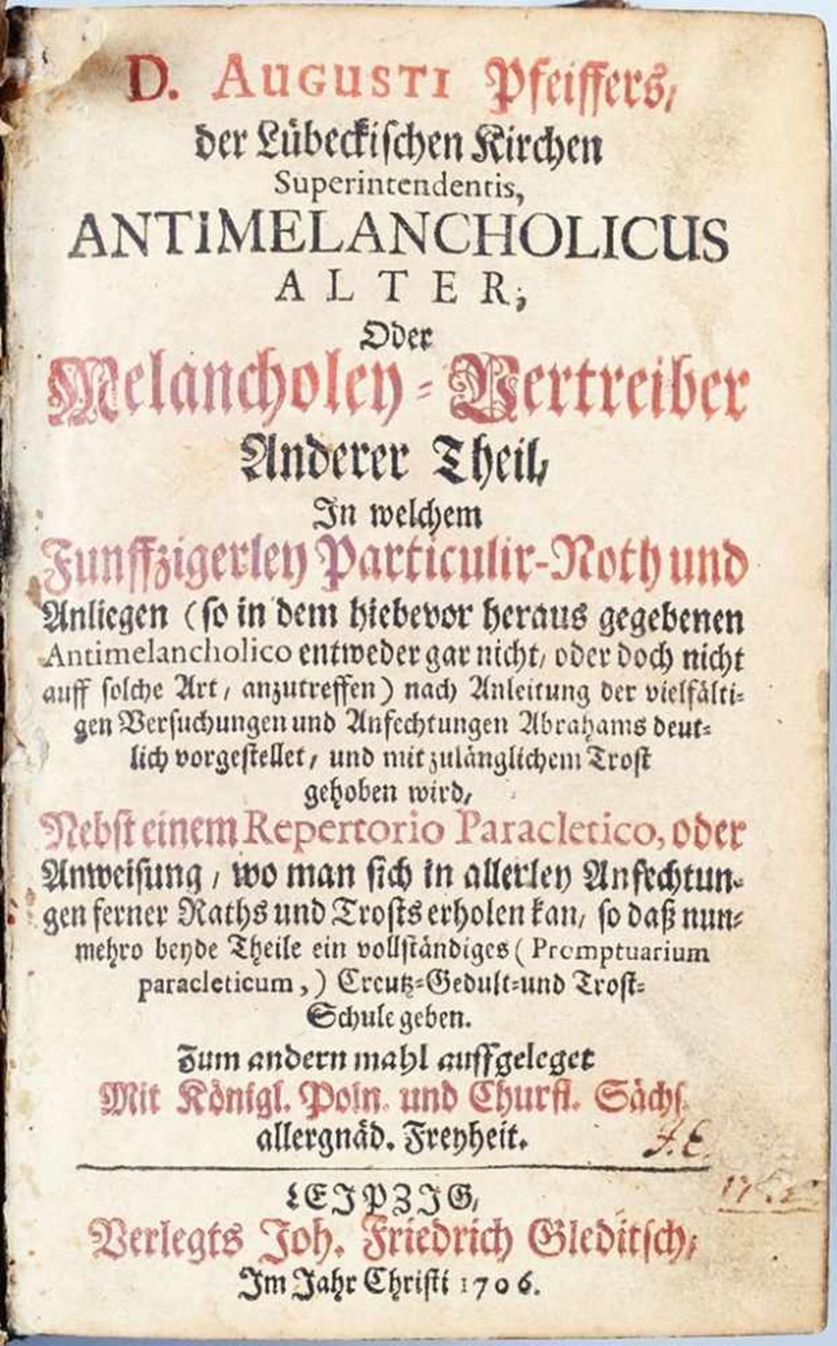 "D. Augusti Pfeiffers Antimelancholicus" "... Alter oder Melancholen-Vertreiber anderer Theil, in