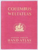 "Columbus-Weltatlas" "...E. Debes Grosser Handatlas". Neubearbeitet von Hans Fischer. Ersch. in