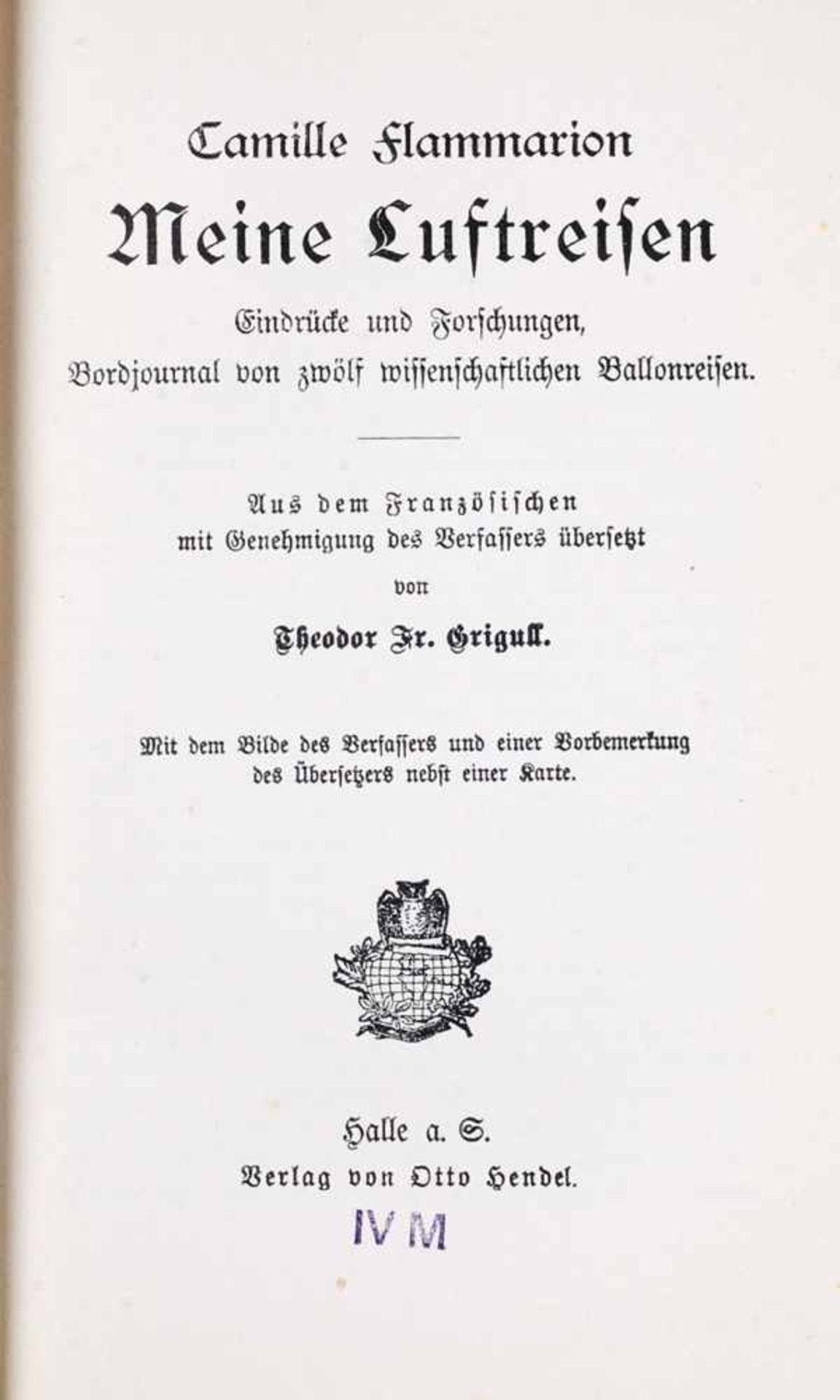 "Meine Luftreisen" "...Eindrücke und Forschungen, Bordjournal von zwölf wissenschaftlichen