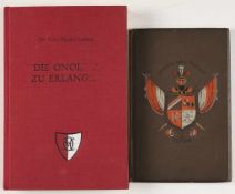 "Die Onoldia zu Erlangen" und Liederbuch"Die Onoldia zu Erlangen. Das erste deutsche Corps." Von Dr.