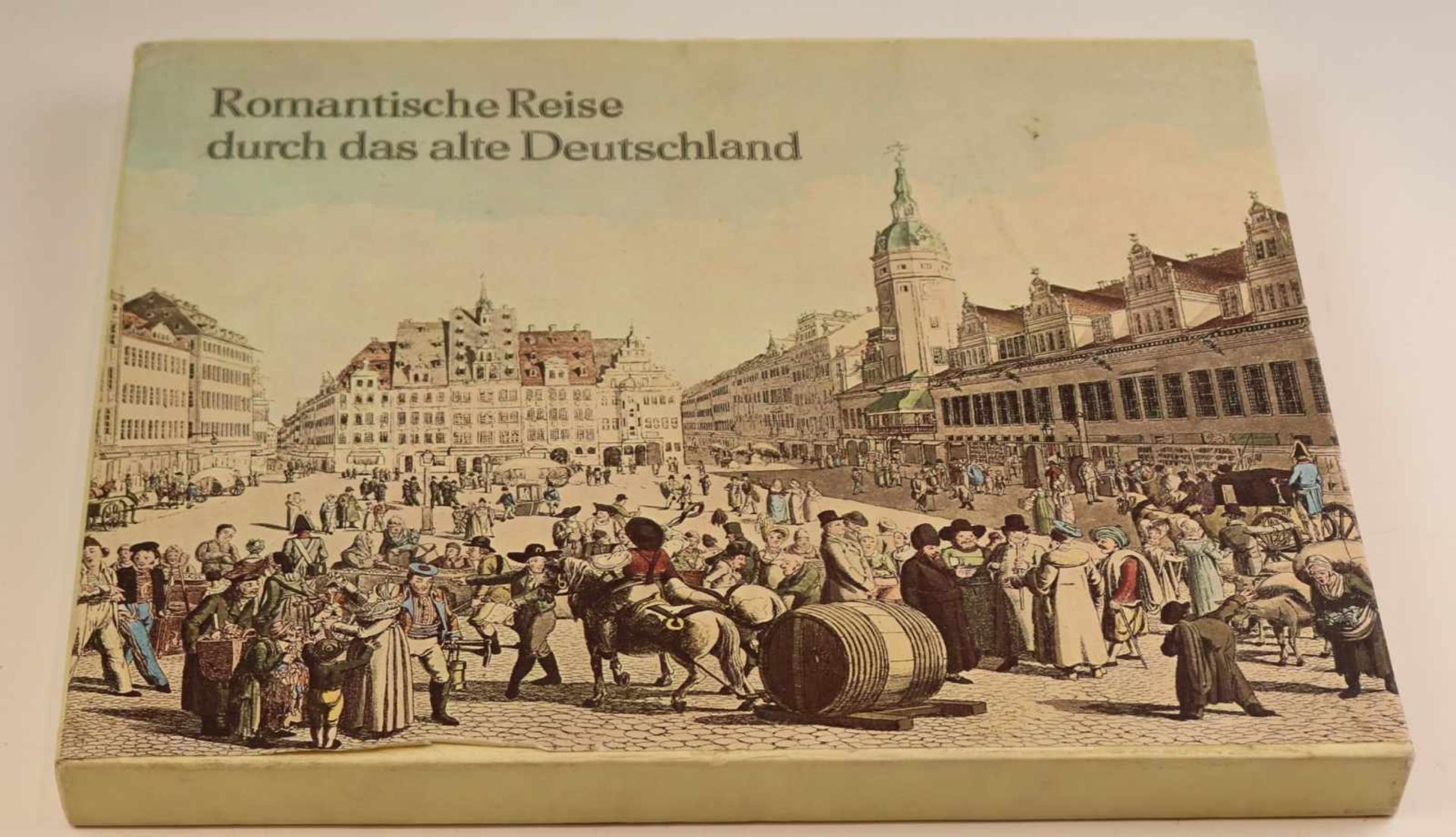 Romantische Reise durch das alte Deutschland.Hamburg 1969.(39088)