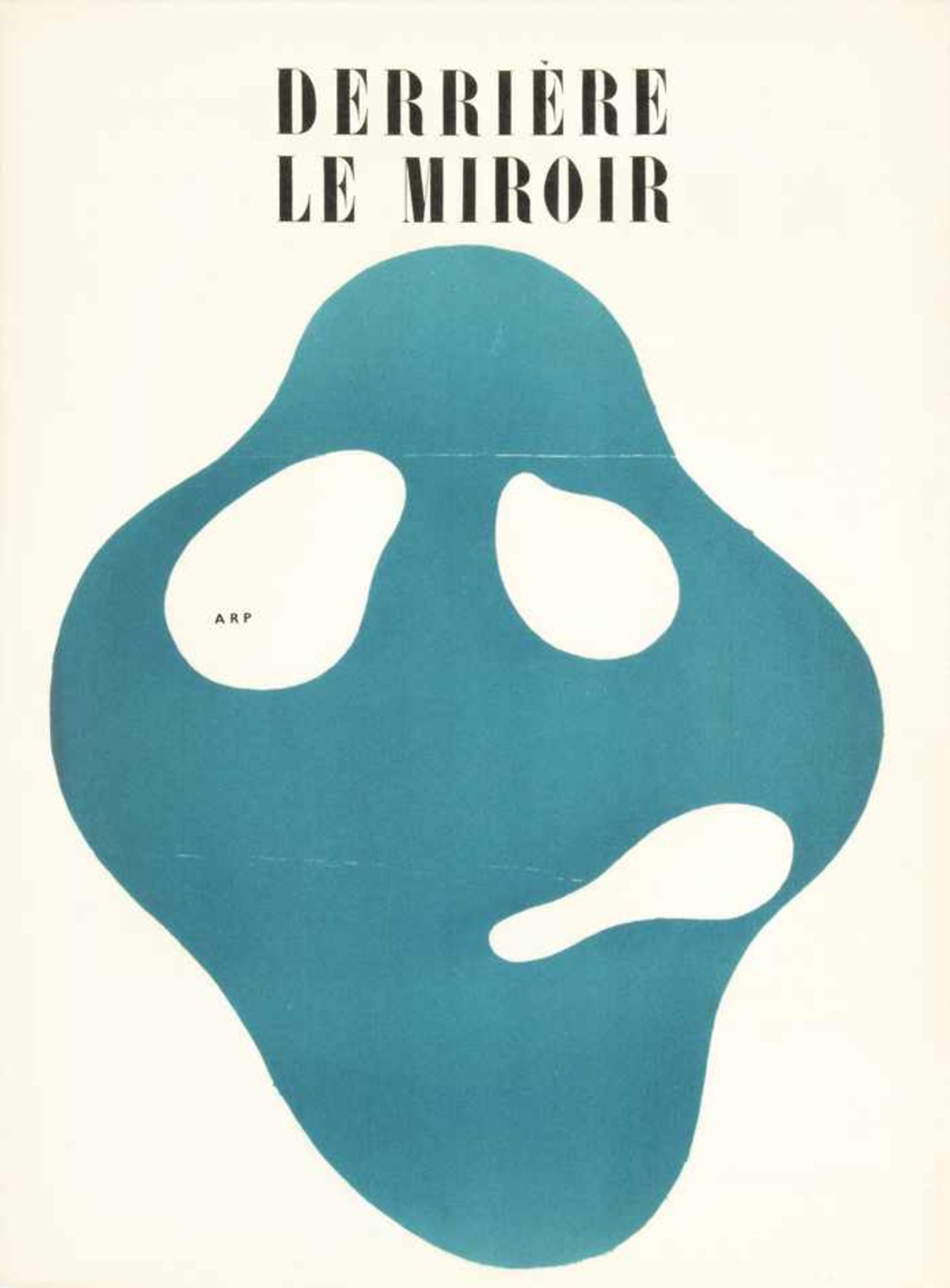 Arp, Hans Derrière le Miror, Edition 33, Novembre 1950 Seitenanzahl: 6