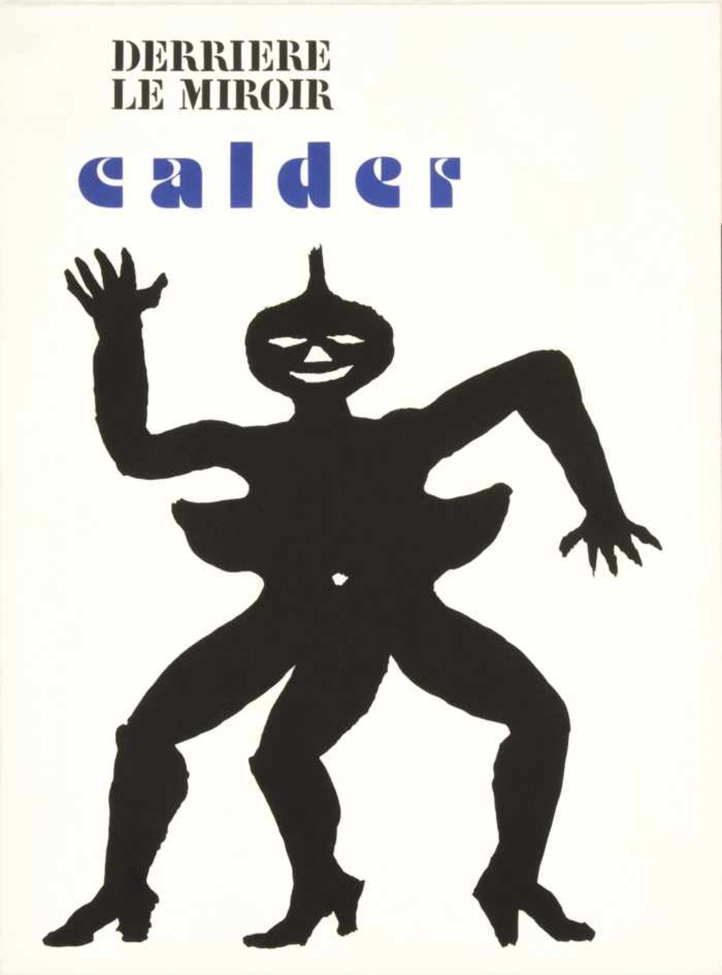 Calder, Alexander Derrière le Miror, Edition 212, Janvier 1975 Seitenanzahl: 24 / Original-