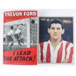 Trevor Ford Scarce copy of his autobiography "I Lead The Attack" first edition with dust jacket