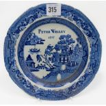 Early 19th Century blue and white transfer printed Willow Pattern plate inscribed with the name '