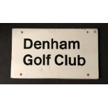 A Denham Golf Club metal railway station sign.