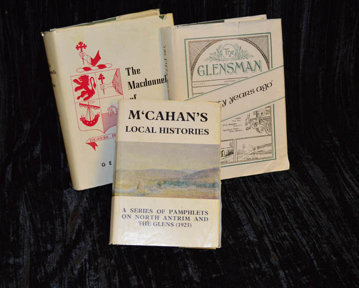 Three Nice Volumes 'The Mcdonalds of Antrim' 'The Glens Man' and 'McCaughans Local History'