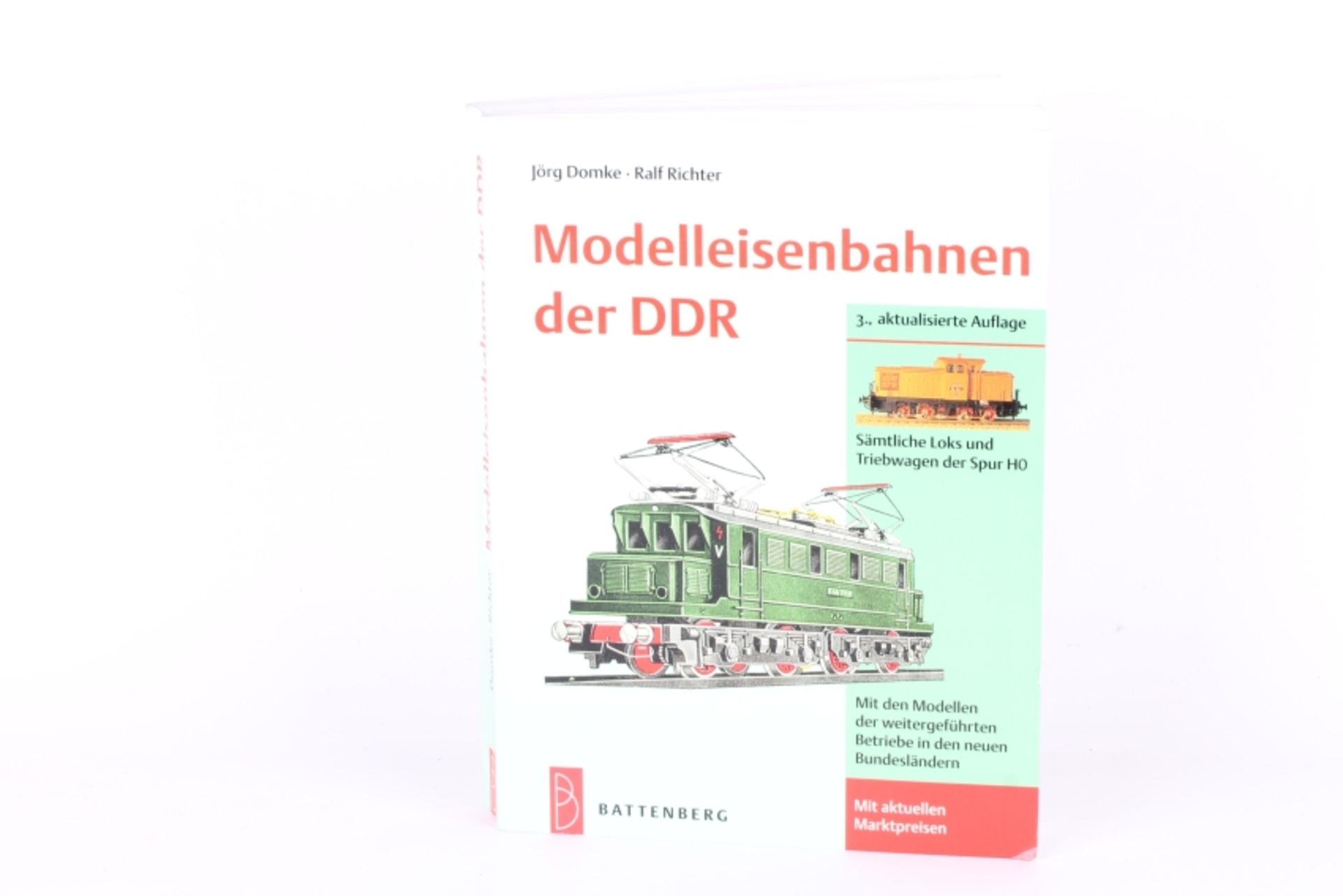 Jörg Domke, Ralf Richter "Modelleisenbahnen der DDR" Jörg Domke, Ralf Richter "Modelleisenbahnen der