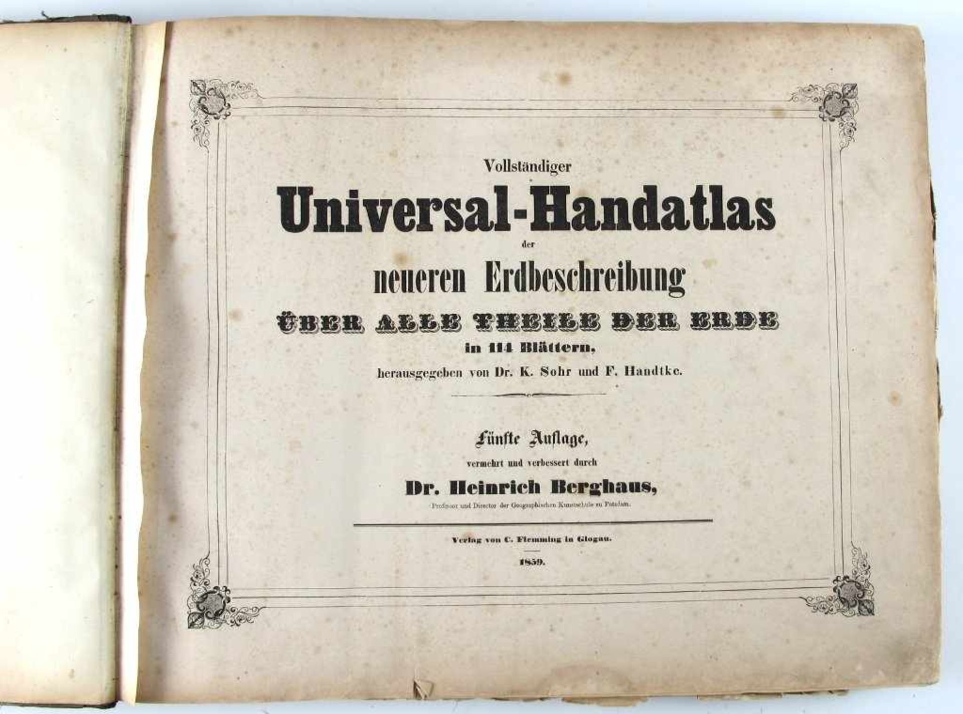 Atlas: Sohr, Dr. K(arl) und F(riedrich) Handtke (Hrsg.). Vollständiger Universal-Handatlas der