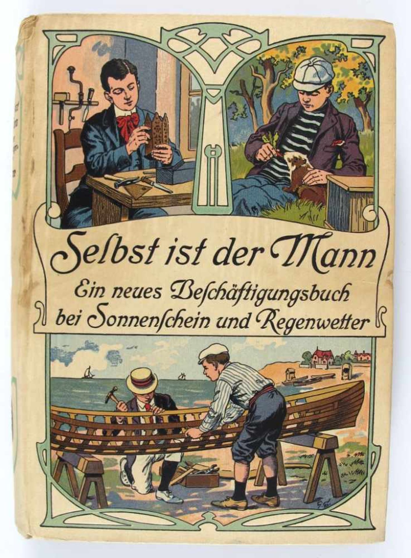 Handwerk: Kern, Maximilian (Hrsg.). Selbst ist der Mann. Ein neues Beschäftigungsbuch bei