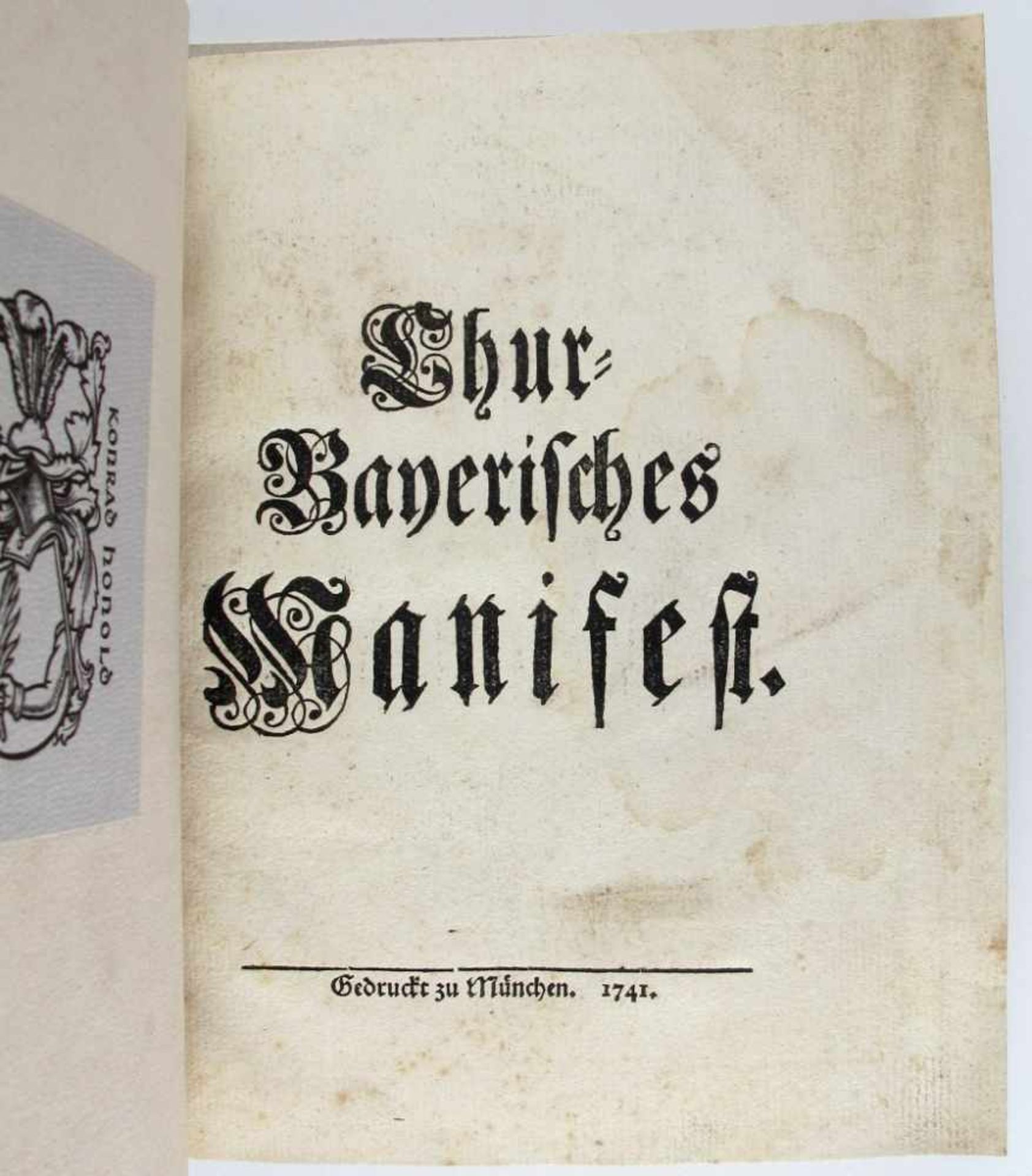 Bayern: Chur-Bayerisches Manifest (den Erbfolgekrieg betreffend) Gedruckt zu München 1741. 36 S. Neu