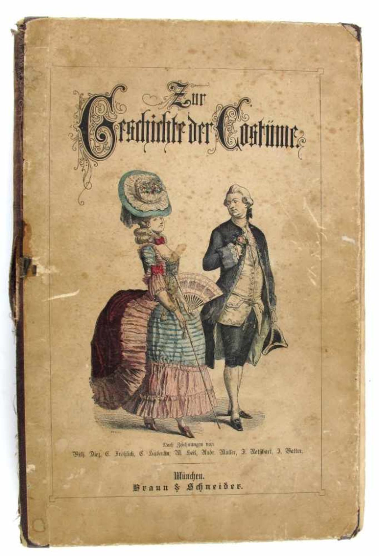 Kostümkunde: Zur Geschichte der Costüme. Nach Zeichnungen von Wilh. Diez u.a. Enthält die Bögen 1-90