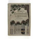 Gartenbau: Kunert, F(riedrich). Hampel's Gartenbuch für Jedermann. Anleitung zur praktischen