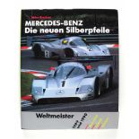 Technik: Riedner, Mike. Mercedes-Benz. Die neuen Silberpfeile. Stadler Verlagsges. Konstanz 1990.