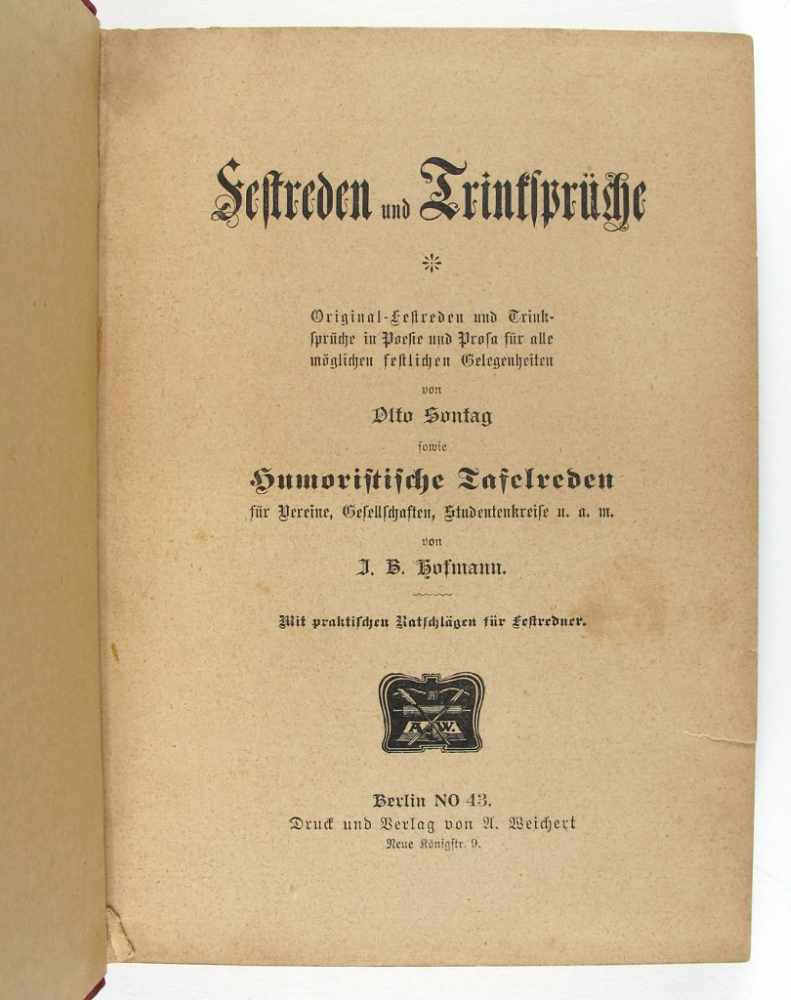 Festreden: Sontag, Otto. Festreden und Trinksprüche. Original-Festreden und Trinksprüche in Poesie