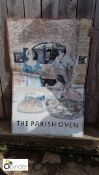 Original hand painted Pub sign “The Parish Oven”