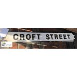 Street Sign “Croft Street” 1060mm x 140mm