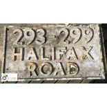 Street Sign “293-299 Halifax Road” 600mm x 340mm