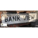 Street Sign “Bank View” 840mm x 230mm