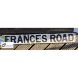Street Sign “Frances Road” 915mm x 130mm