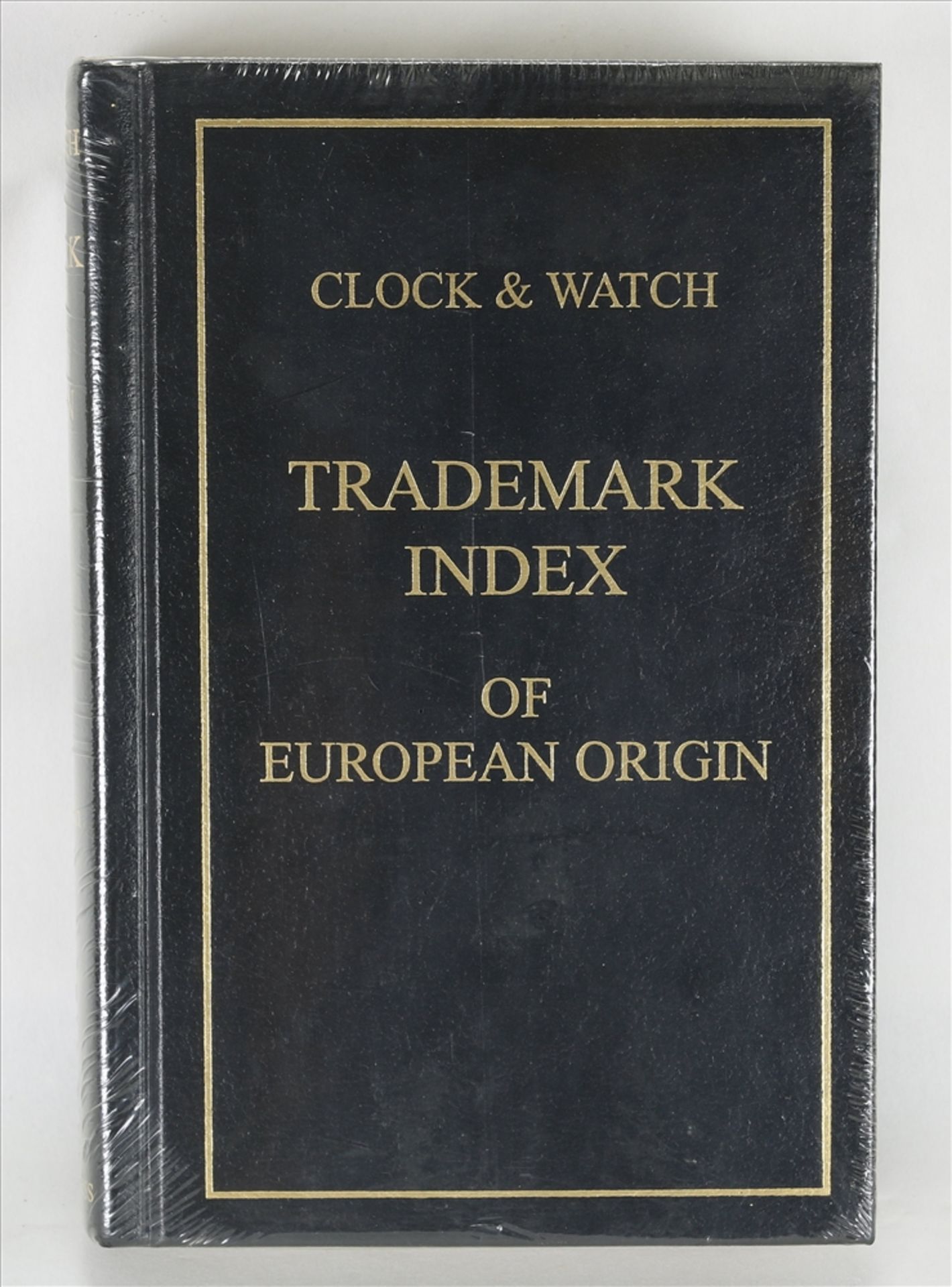 Clock&Watch Trademark Index of European Origin. Autor: Karl Kochmann. ClockWorks Press, West