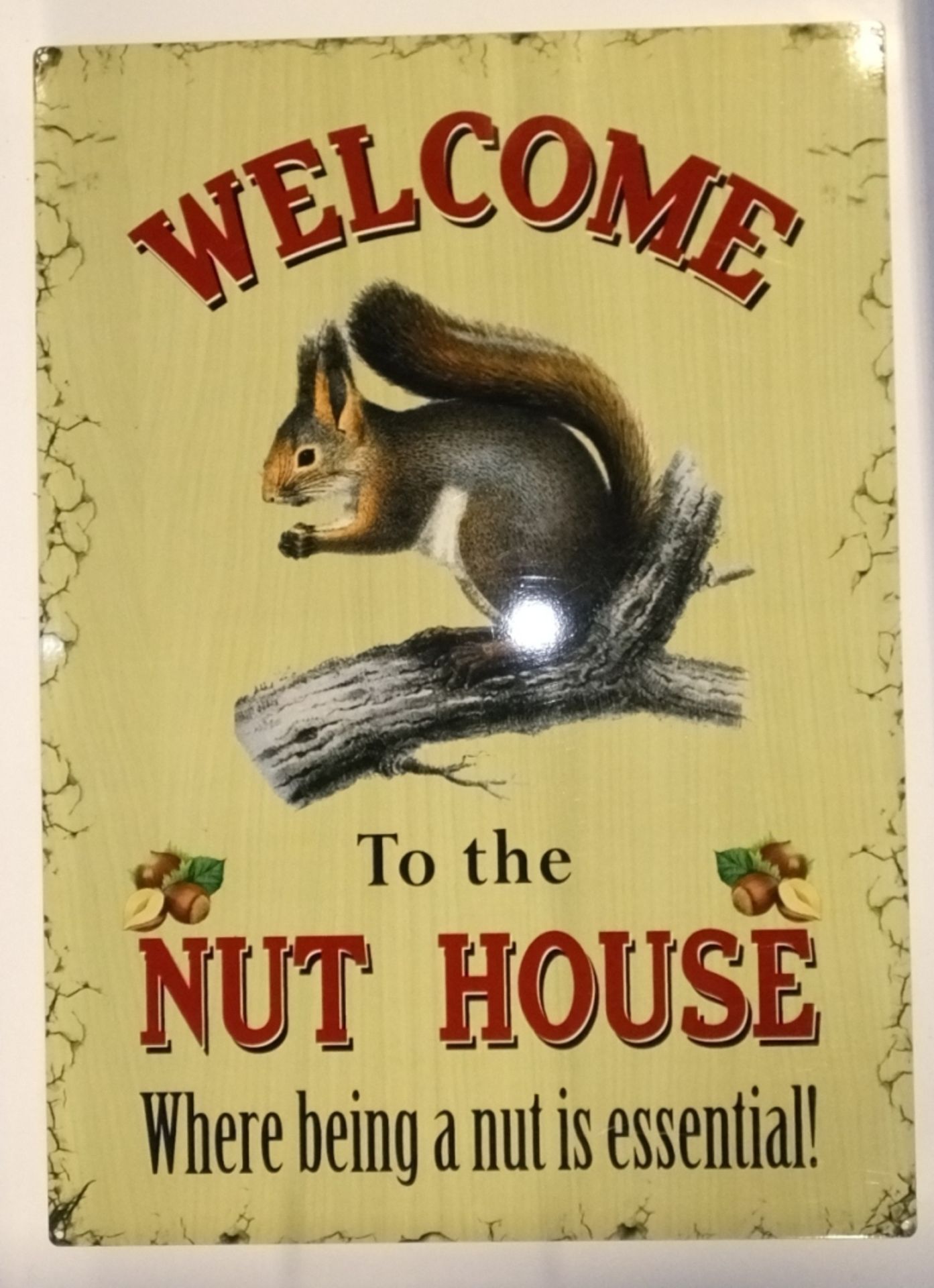 Tin sign - Welcome to the Nut House