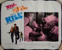 KILL KILL KILL original half-sheet cinema poster, 1972, rolled, slight edge wear and fold marks,