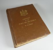 A VOLUME OF 'HISTORY OF THE PORT OF SWANSEA by William Henry Jones, W Spurrell & Son, 1922'