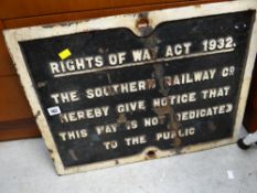 A cast iron railway sign for the Southern Railway Company regarding the Rights of Way act 1932