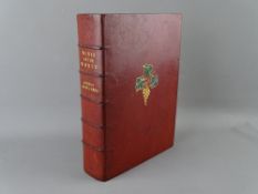'WINES OF THE WORLD' edited by Andre L Simon, in Zaehnsdorf binding, limited edition no. 147/265,