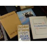 Four various hardback books relating to Dylan Thomas including Portrait of Dylan, The Colour of