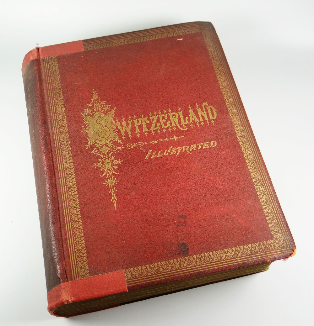 Switzerland & The Bavarian Highlands Illustrated in one volume with full page and smaller