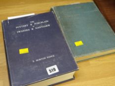 A volume of 'The Pottery & Porcelain of Swansea & Nantgarw' by E Morton Nance together with a volume