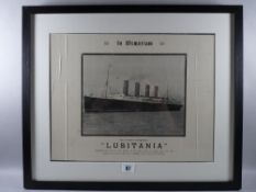 A PAIR OF CUNARD 'IN MEMORIAM' FRAMED POSTERS for Titanic and Lusitania, 30 x 42 cms
