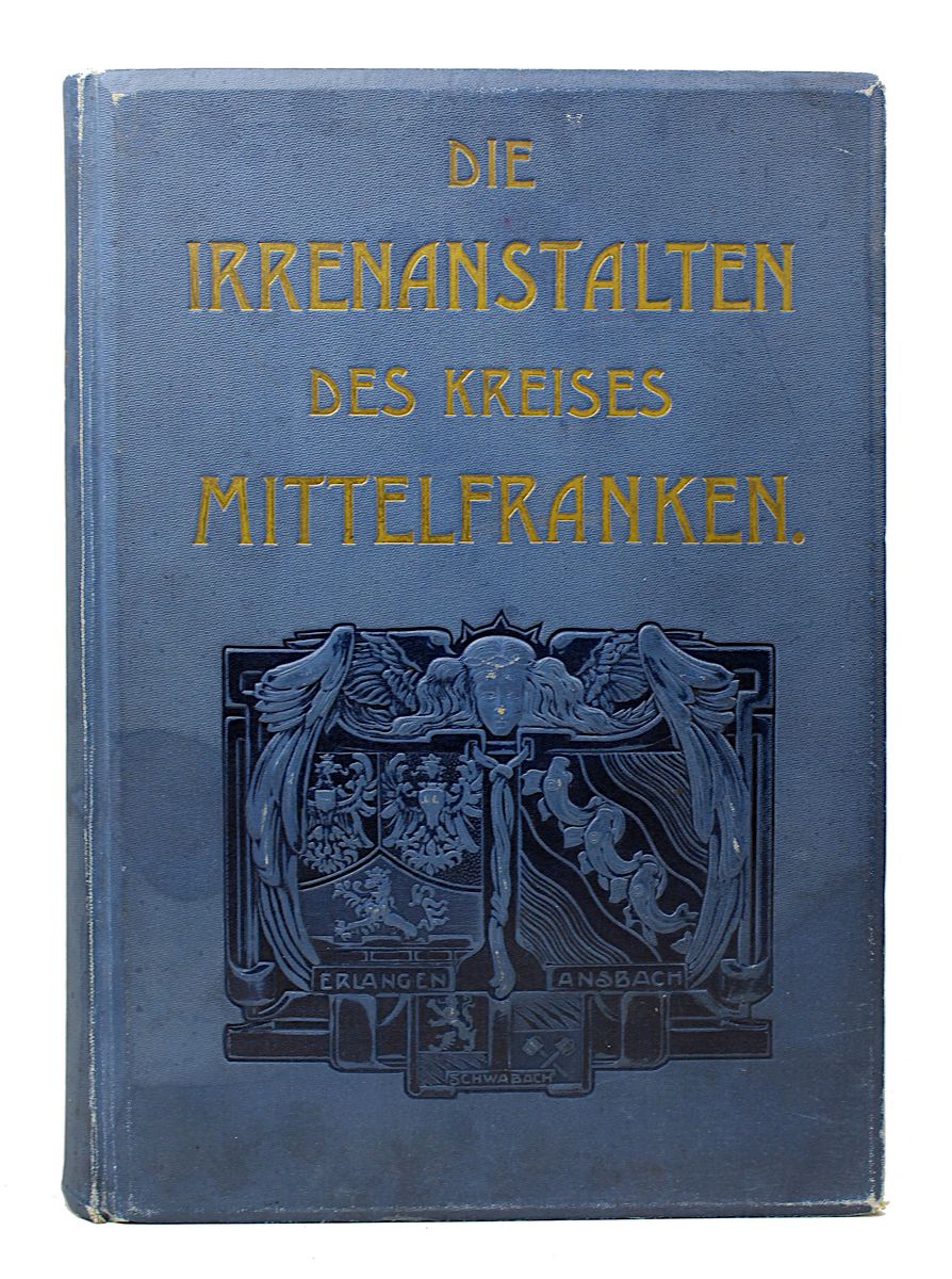 Die Irrenanstalten des Kreises Mittelfranken - Denkschrift zur Errichtung der Kreis - Irrenanstalt - Image 2 of 2