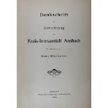 Die Irrenanstalten des Kreises Mittelfranken - Denkschrift zur Errichtung der Kreis - Irrenanstalt