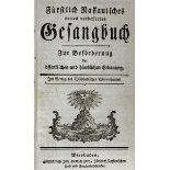 Fürstlich Nassauisches ... Gesangbuch, Wiesbaden bei Joh. Heinrich Frey o. J. (um 1780),
