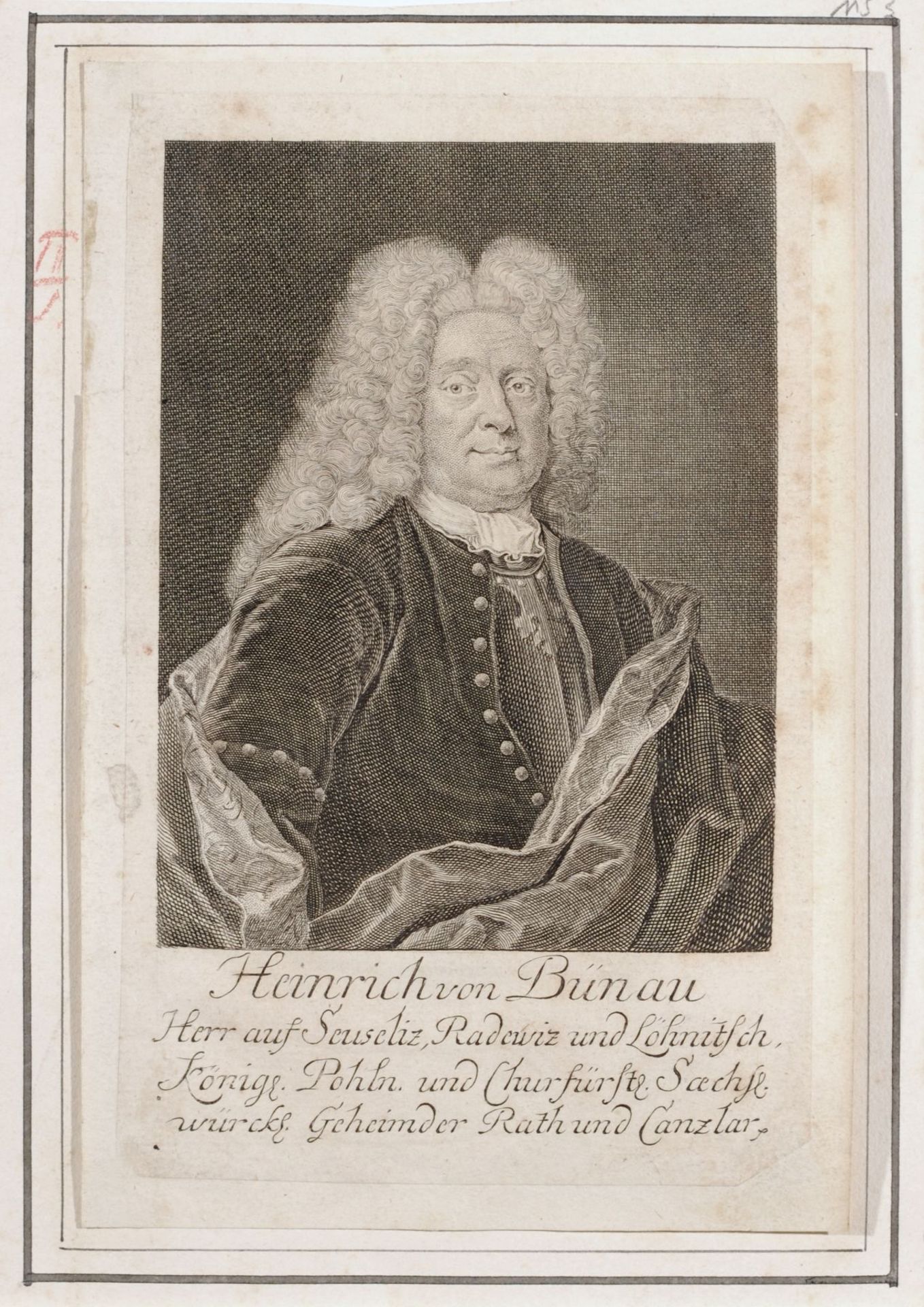 Sächsischer Stecher, Bildnis von Heinrich von Bünau. 1. H. 18. Jh. Kupferstich auf Bütten. Unterhalb