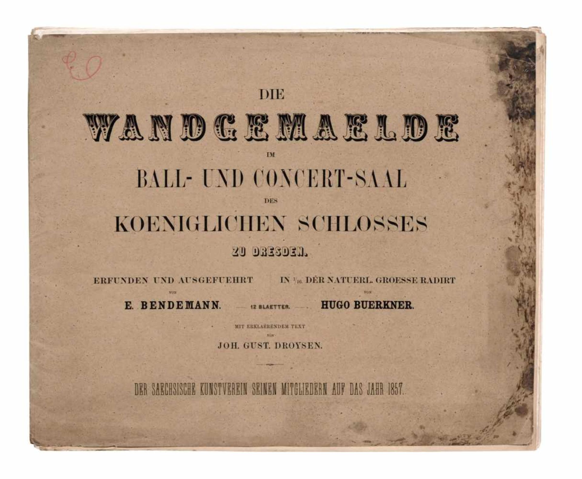 Hugo Bürkner "Die Wandgemälde im Ball und Concert-Saal des Koeniglichen Schlosses zu Dresden".