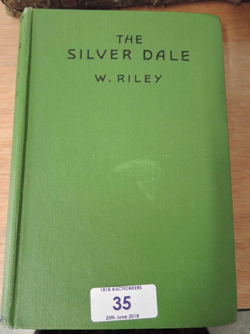 A volume The Silverdale by W Riley, second print published by Herbert Jenkins