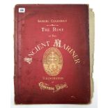 A 19th century volume “The Rime of The Ancient Mariner” by Samuel Coleridge; together with two